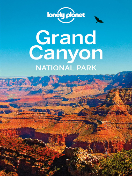 Title details for Grand Canyon National Park Travel Guide by Lonely Planet - Wait list